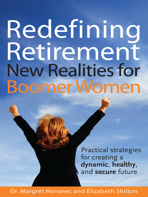 Title details for Redefining Retirement by Margret Hovanec - Available